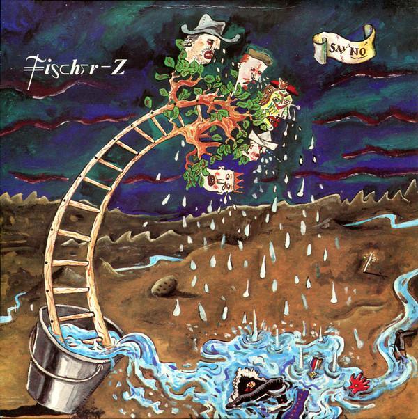 Fischer-Z - Say No