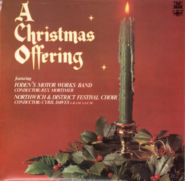 Foden's Band, Northwich & District Festival Choir - A Christmas Offering