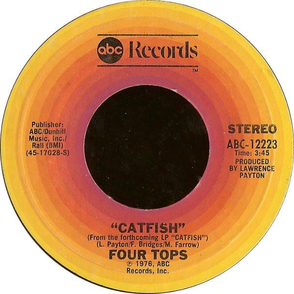 Four Tops - Catfish / Look At My Baby