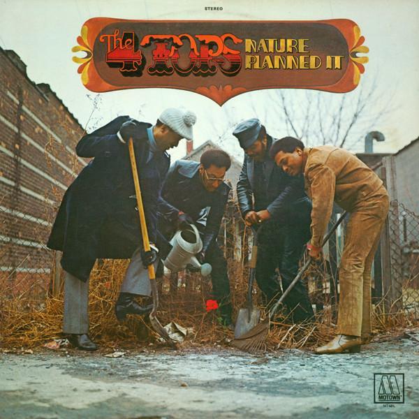 Four Tops - Nature Planned It
