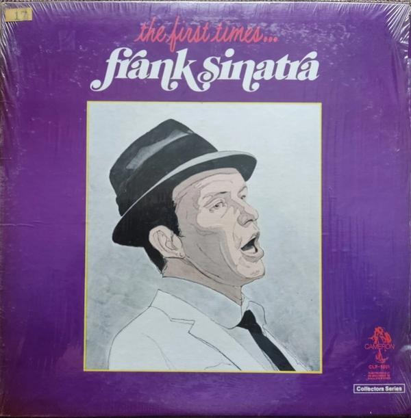 Frank Sinatra - The First Times...