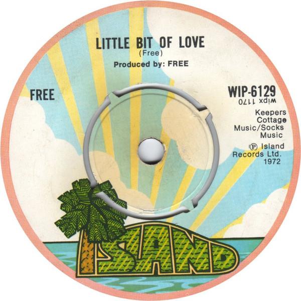 Free - Little Bit Of Love / Sail On