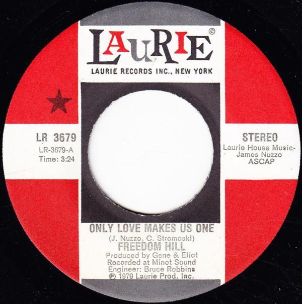 Freedom Hill - Only Love Makes Us One