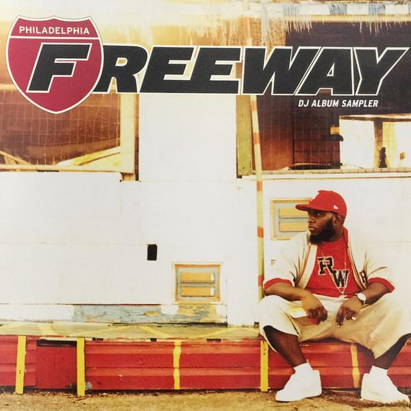Freeway - Philadelphia Freeway - DJ Album Sampler