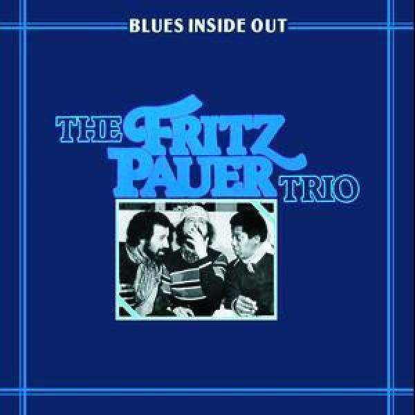 Fritz Pauer Trio - Blues Inside Out