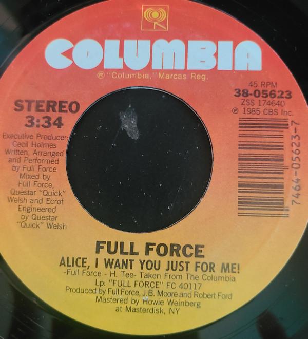 Full Force - Alice, I Want You Just For Me