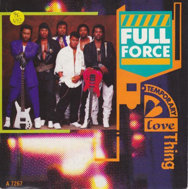 Full Force - Temporary Love Thing
