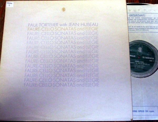 Gabriel Fauré, Paul Tortelier, Jean Hubeau - Cello Sonatas And Élegie