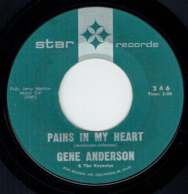 Gene Anderson & The Keynotes - Pains In My Heart / Jes' A Little Love