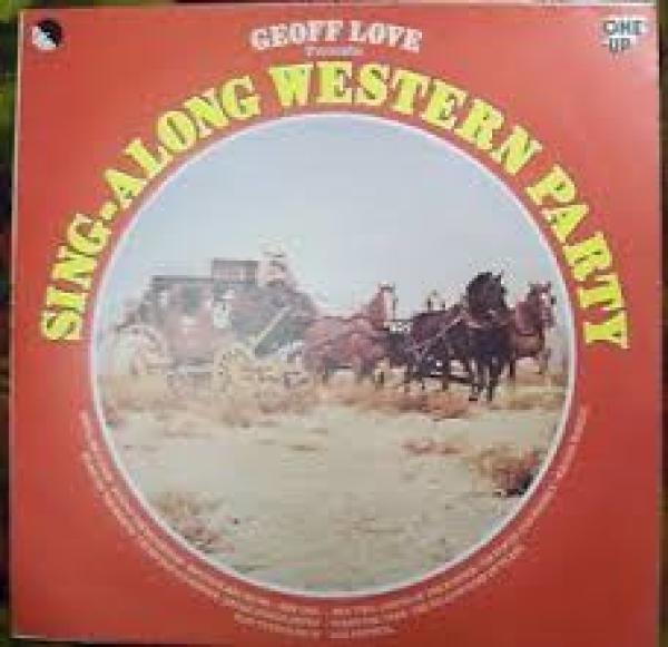 Geoff Love - Sing-Along Western Party