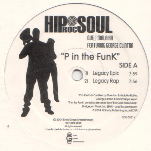 George Clinton, Que & Malaika - P In The Funk