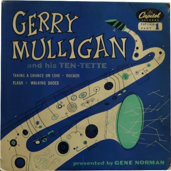 Gerry Mulligan Tentette, Gene Norman - Gerry Mulligan And His Ten-Tette, Part 1