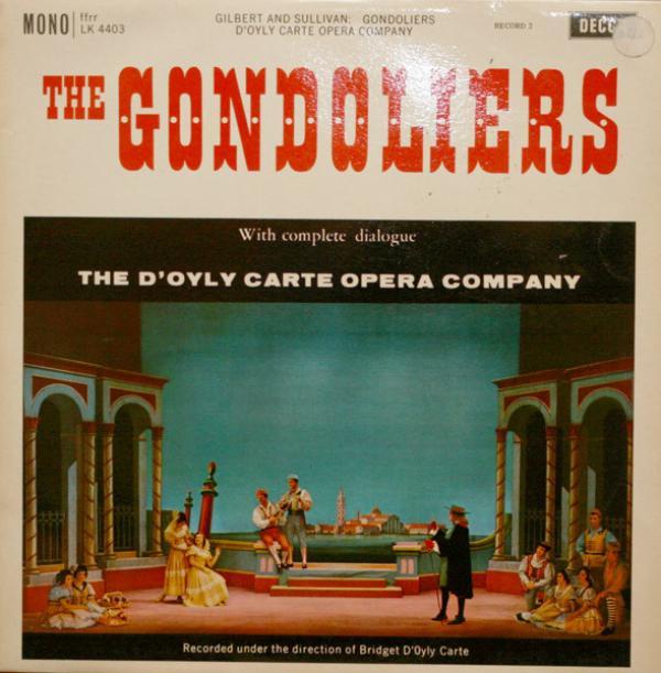 Gilbert & Sullivan - The Gondoliers