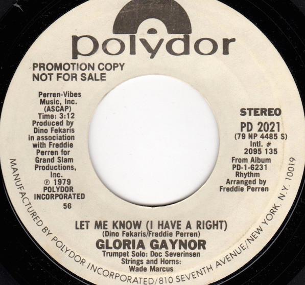 Gloria Gaynor - Let Me Know (I Have A Right)