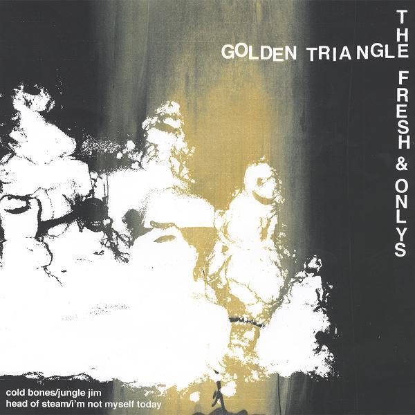 Golden Triangle (2), The Fresh & Onlys - Golden Triangle / The Fresh & Onlys