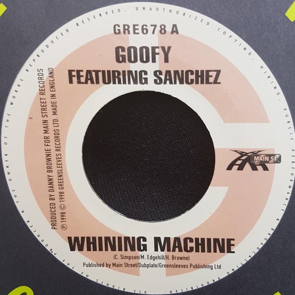 Goofy, Sanchez - Whining Machine
