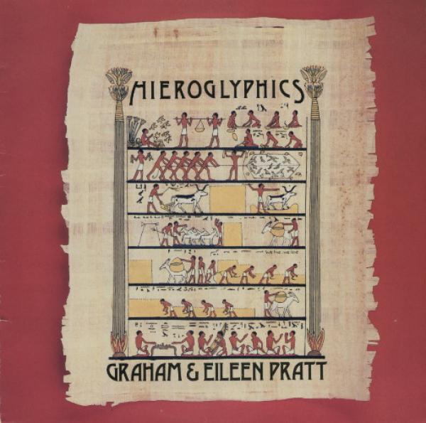 Graham & Eileen Pratt - Hieroglyphics
