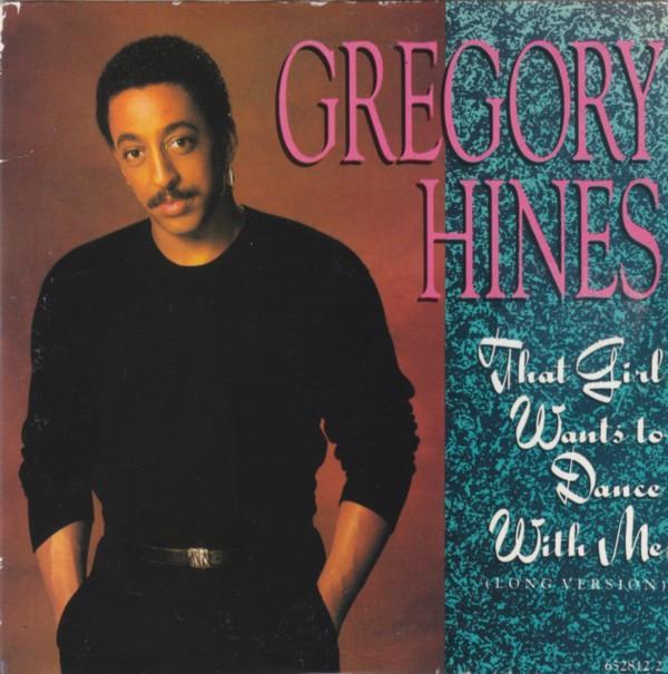 Gregory Hines - That Girl Wants To Dance With Me