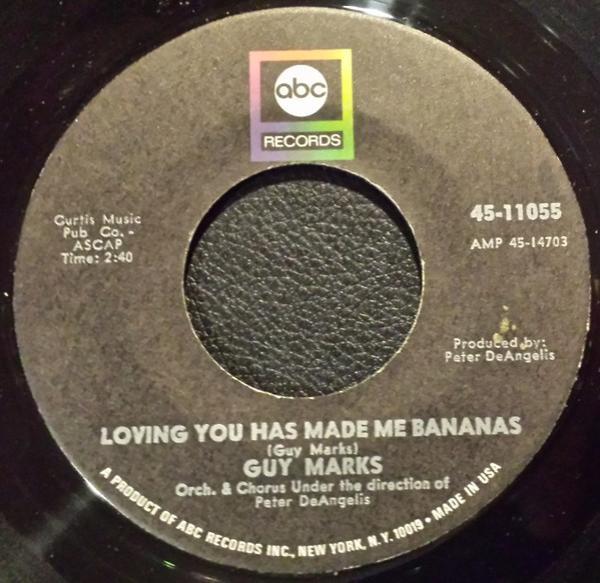 Guy Marks - Loving You Has Made Me Bananas