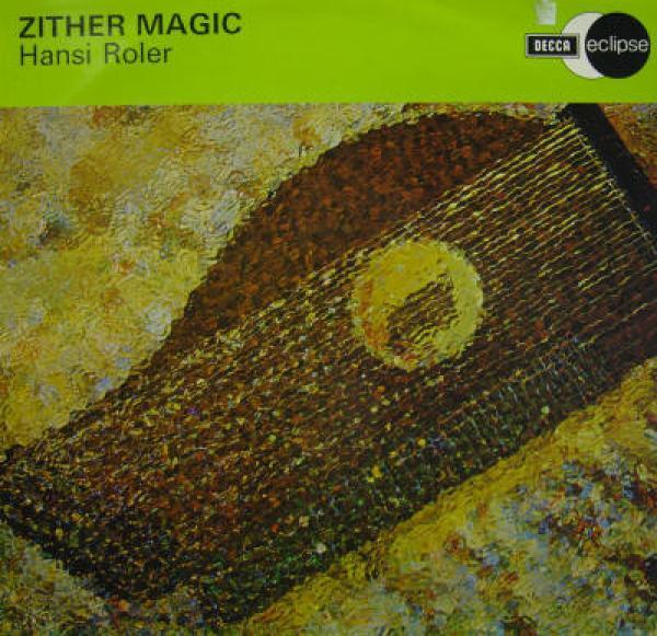 Hansi Roler - Zither Magic