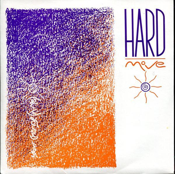 Hard Move - Your Change (In Me)