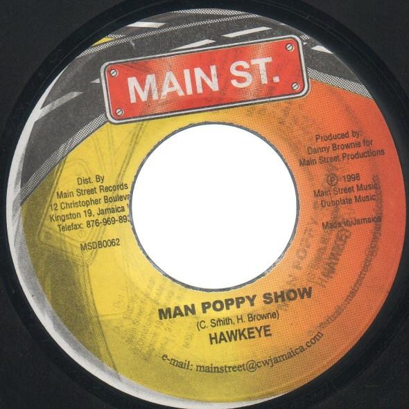 Hawkeye , Danny Browne - Man Poppy Show / Heavy Metal