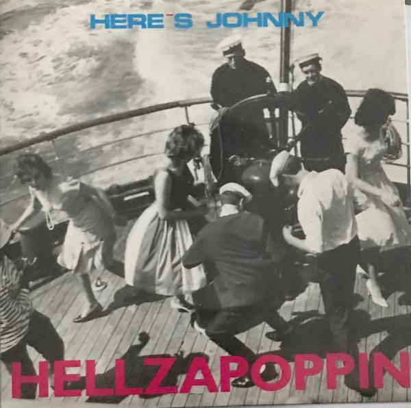 Here's Johnny - Hellzapoppin