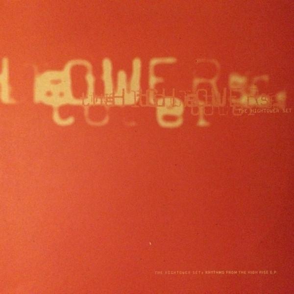Hightower Set - Rhythms From The High Rise EP