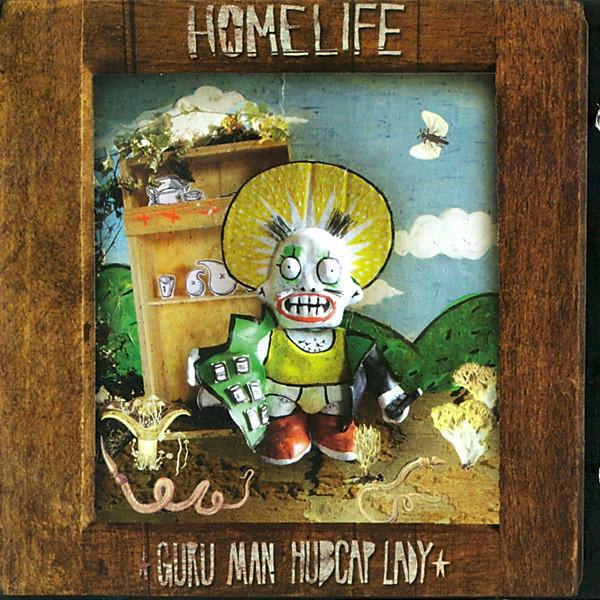 Homelife - Guru Man Hubcap Lady