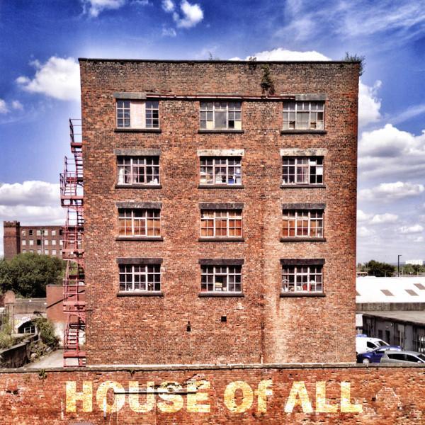 House Of All  - House Of All