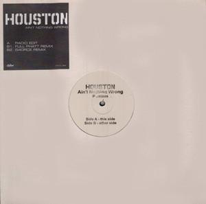 Houston  - Ain't Nothing Wrong (Remixes)