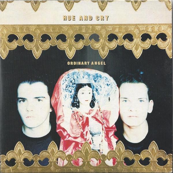 Hue & Cry - Ordinary Angel