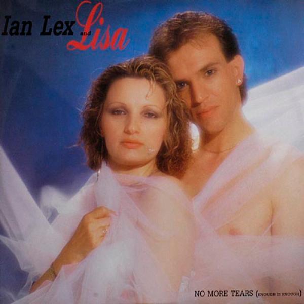 Ian Lex, Lisa (8) - No More Tears (Enough Is Enough)