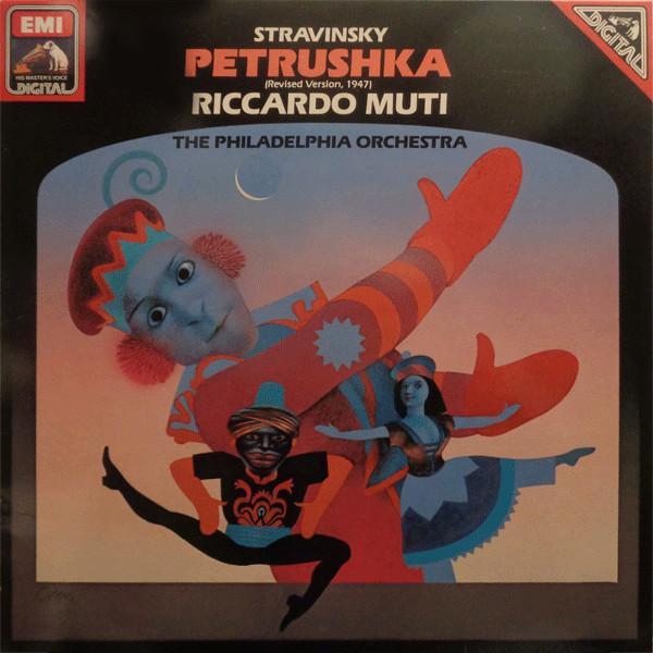 Igor Stravinsky, Riccardo Muti, The Philadelphia Orchestra - Petrushka (Revised Version, 1947)