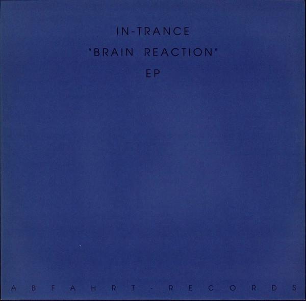 In Trance - Brain Reaction EP