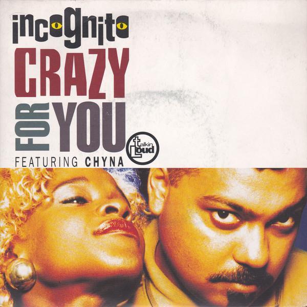Incognito - Crazy For You
