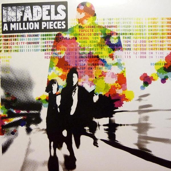 Infadels - A Million Pieces