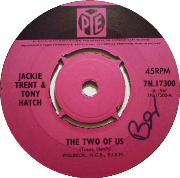 Jackie Trent & Tony Hatch, Jackie Trent - The Two Of Us / I'll Be With You