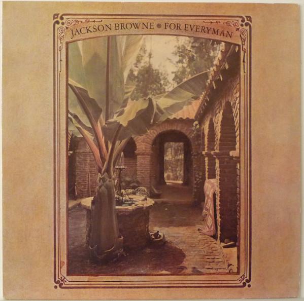 Jackson Browne - For Everyman