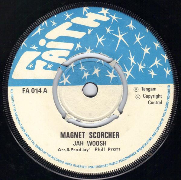 Jah Woosh - Magnet Scorcher