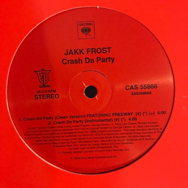Jakk Frost - Crash Da Party / Blast Wit Us