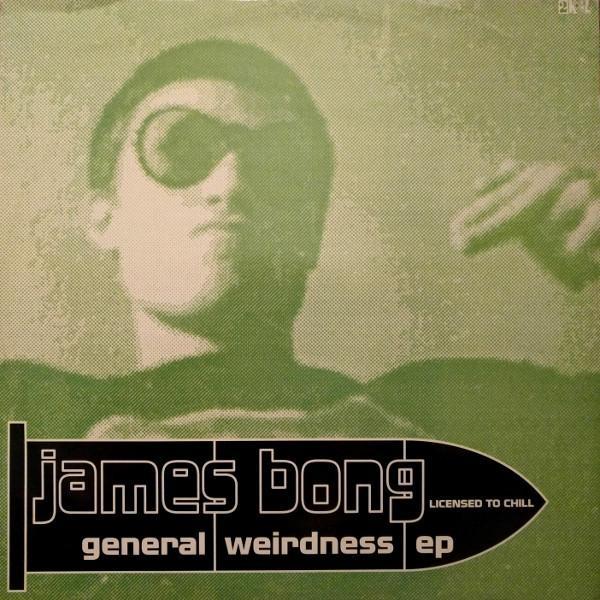 James Bong - General Weirdness EP