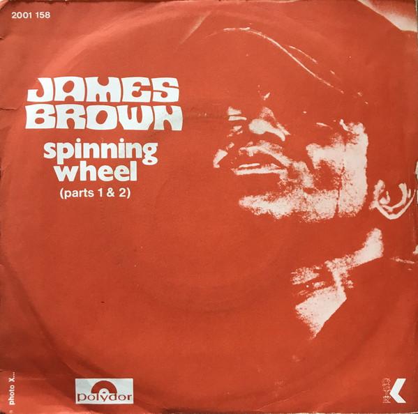 James Brown - Spinning Wheel