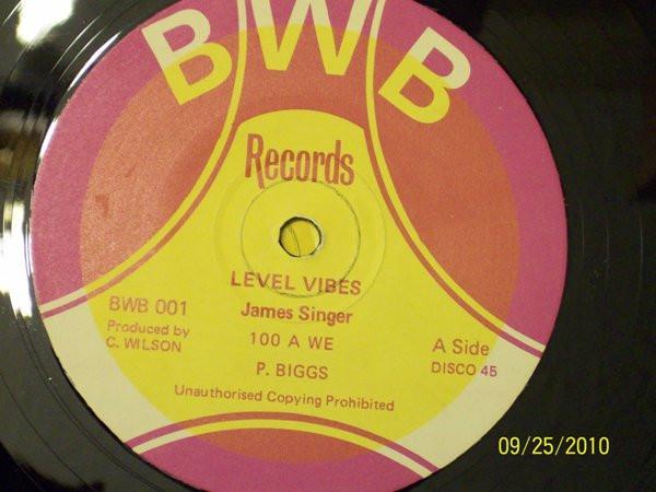 James Singer, Prophet Biggs - Level Vibes / 100 A We