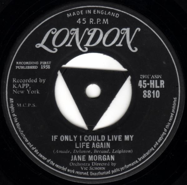 Jane Morgan - If Only I Could Live My Life Again
