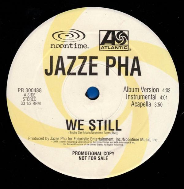 Jazze Pha - We Still / Playboy