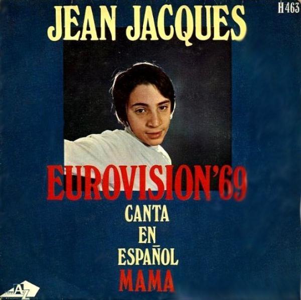 Jean-Jacques - Eurovisión '69 - Canta En Español Mama