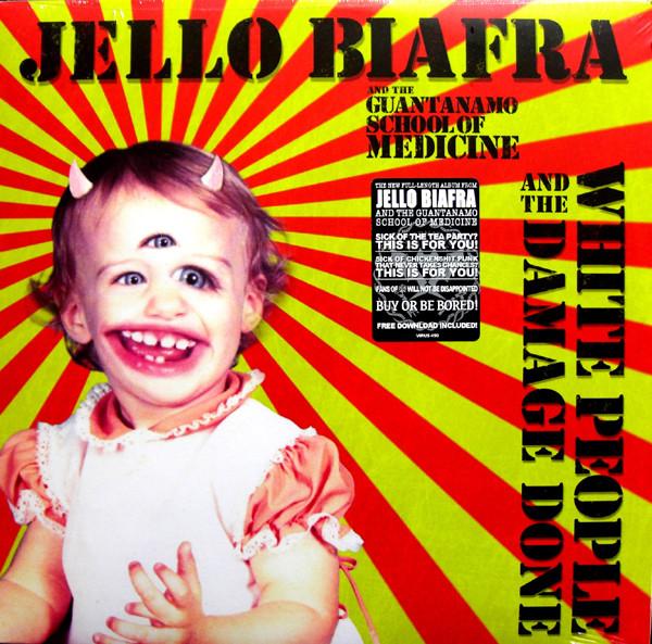 Jello Biafra And The Guantanamo School Of Medicine - White People And The Damage Done