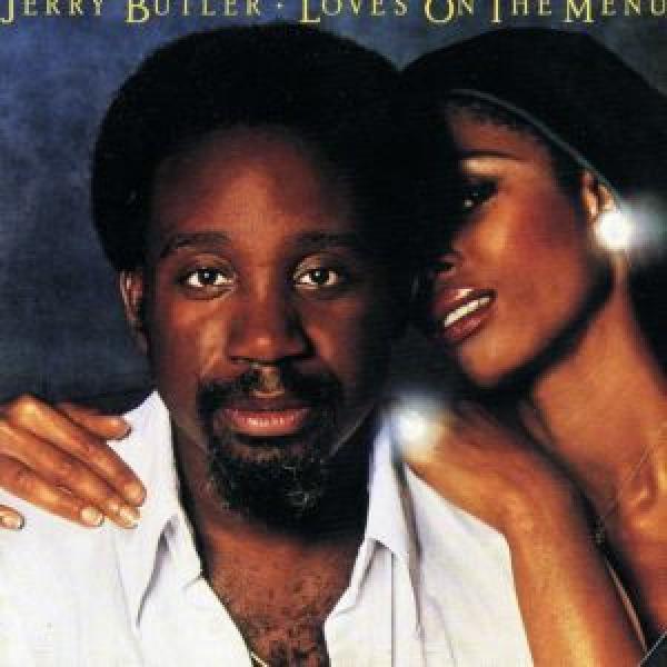 Jerry Butler - Love's On The Menu