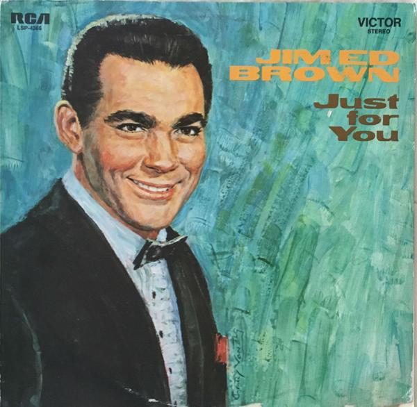 Jim Ed Brown - Just For You